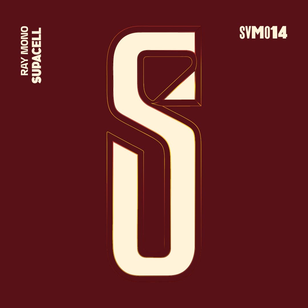 SVM014 - Ray Mono - Supacell Ep