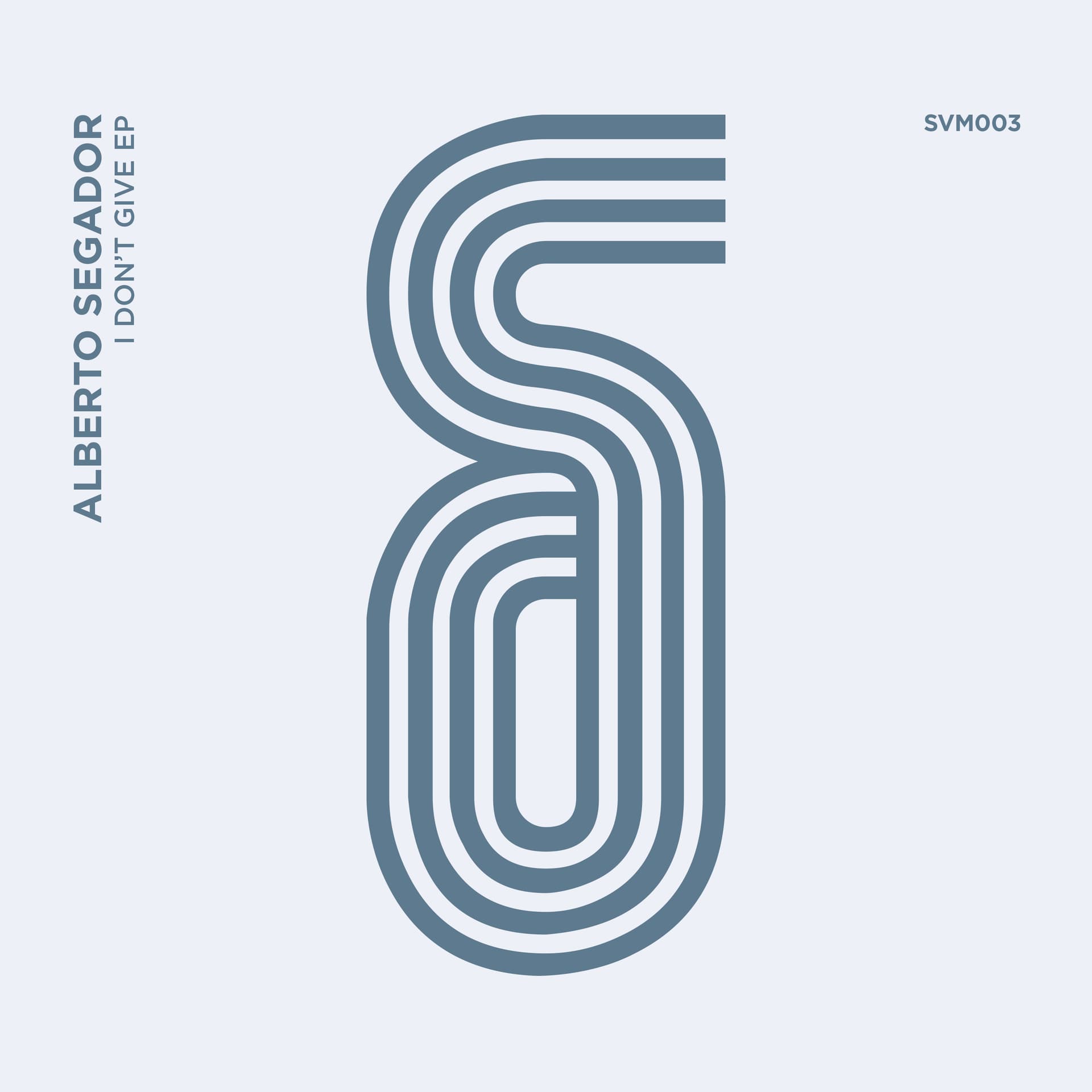 SVM003 - Alberto Segador - I Dont Give Ep